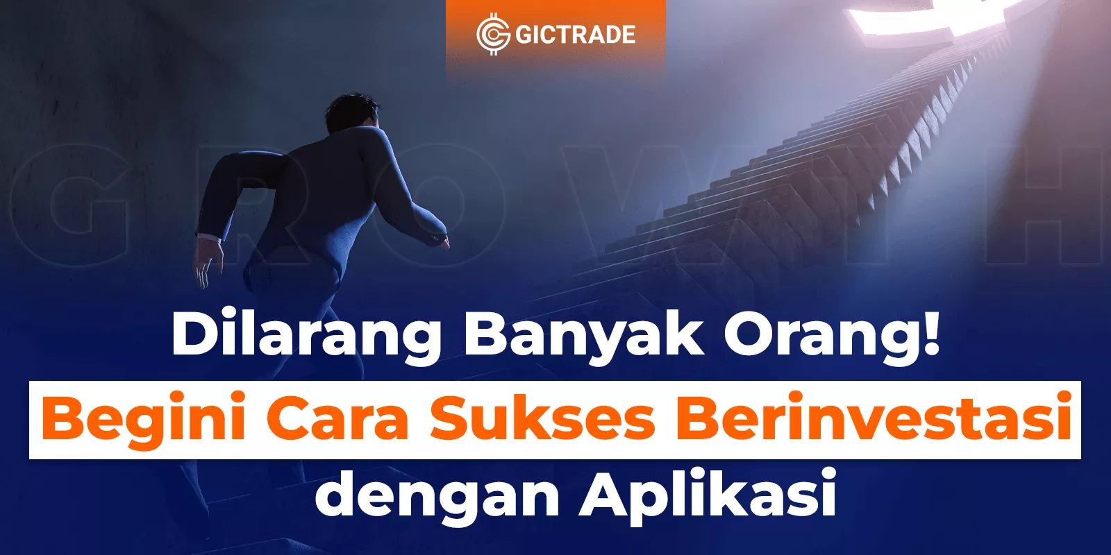 Cara Sukses Berinvestasi dengan Aplikasi